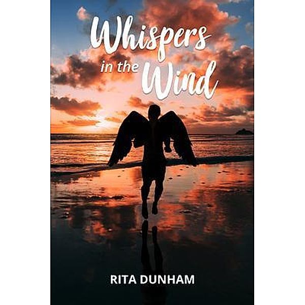 Whispers In The Wind, Rita Dunham