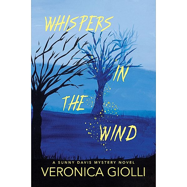 Whispers in the Wind / A Sunny Davis Mystery Novel, Veronica Giolli
