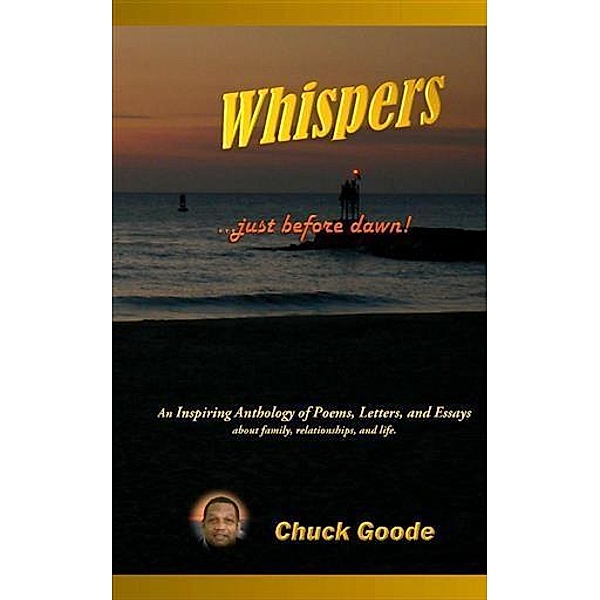 Whispers Just Before Dawn, Chuck Goode