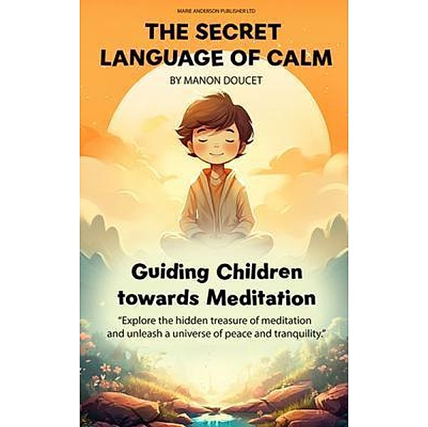 Whispers of Calm, A Child's Meditation Guide, Manon Doucet