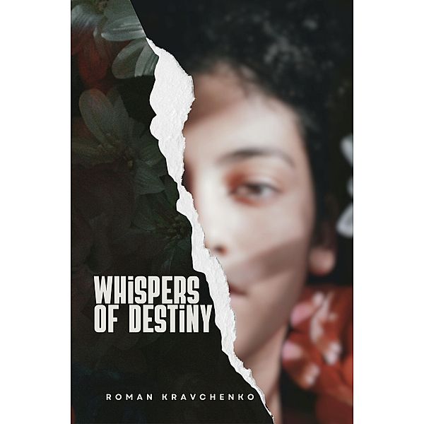 Whispers of Destiny, Roman Kravchenko