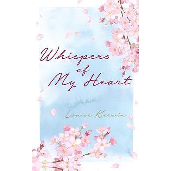 Whispers of My Heart, Louise Kerwin