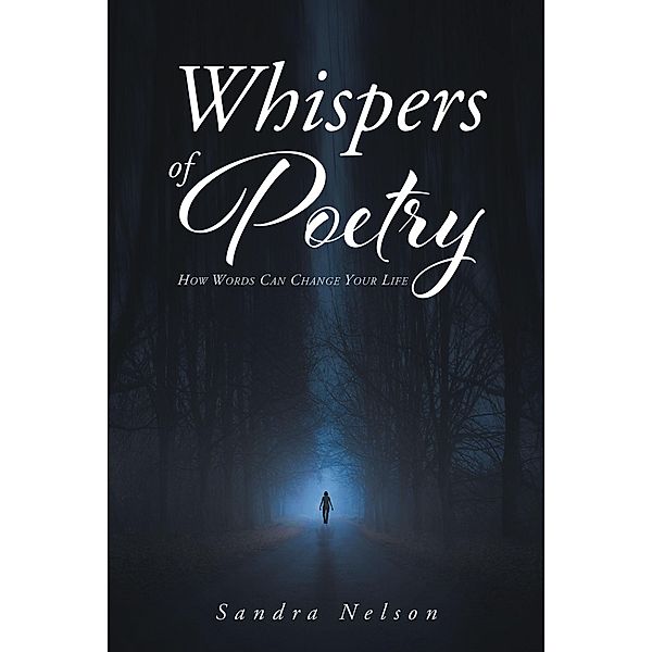 Whispers of Poetry, Sandra Nelson