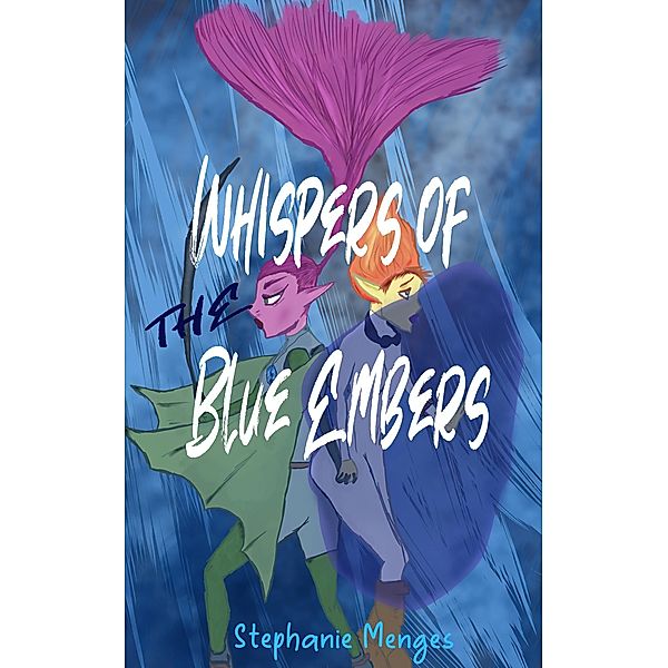 Whispers of the Blue Embers, Stephanie Menges