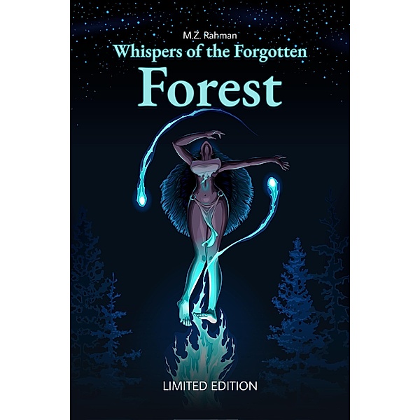 Whispers of the Forgotten Forest, M. Z. Rahman