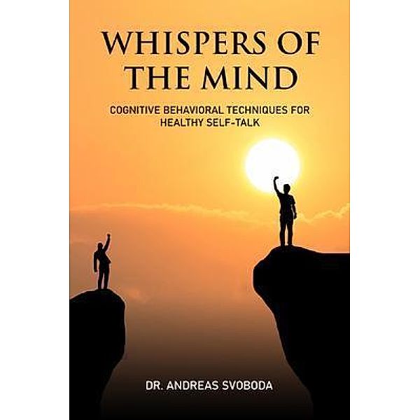 WHISPERS OF THE MIND, Andreas Svoboda