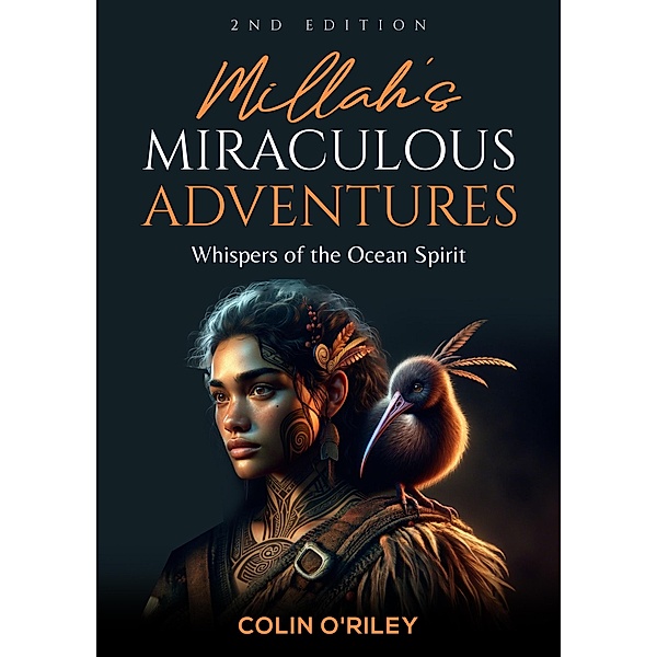 Whispers of the Ocean Spirit (Millah's Miraculous Adventures, #2) / Millah's Miraculous Adventures, Colin O'Riley