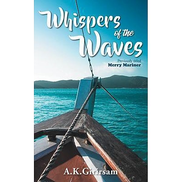 Whispers Of The Waves / URLink Print & Media, LLC, A. K. Girisam