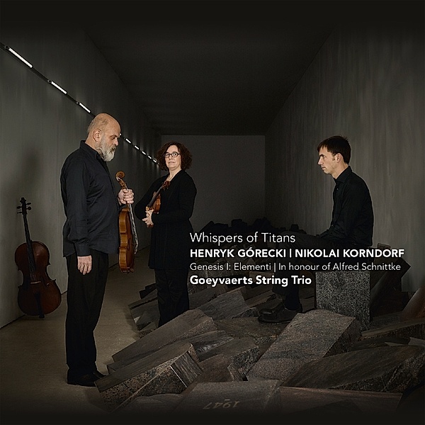 Whispers Of Titans, Goeyvaerts String Trio