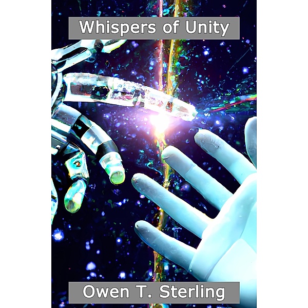Whispers of Unity, Owen T. Sterling