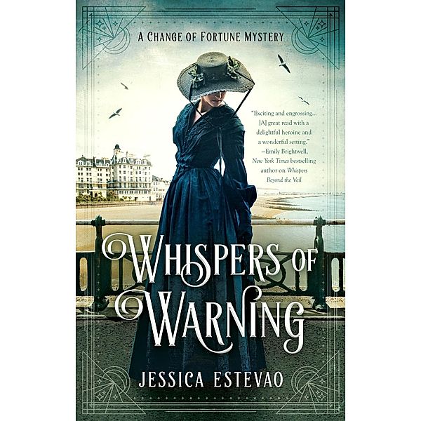 Whispers of Warning / A Change of Fortune Mystery Bd.2, Jessica Estevao