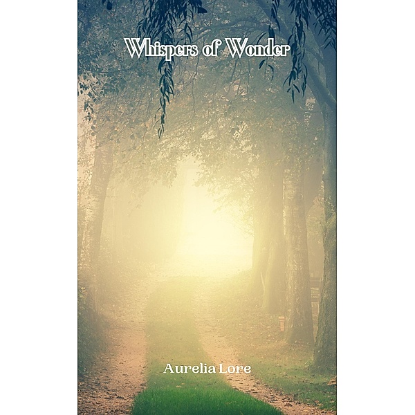 Whispers of Wonder, Aurelia Lore