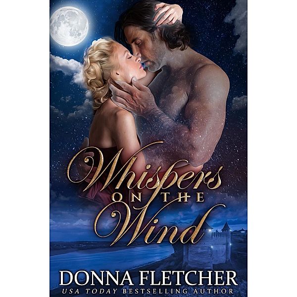 Whispers on the Wind, Donna Fletcher