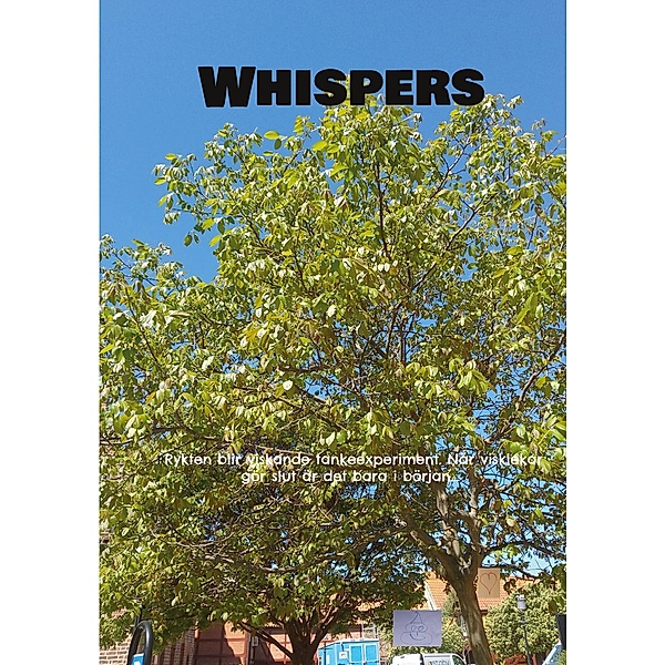 Whispers / Sammanhanget vi kallar hälsa Bd.8, Mikael Nehrer