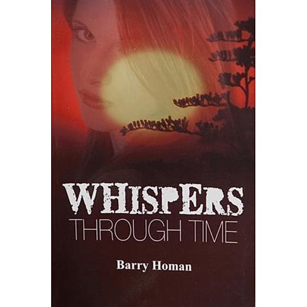 Whispers Through Time, Barry Homan