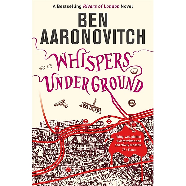 Whispers Under Ground / A Rivers of London novel Bd.3, Ben Aaronovitch