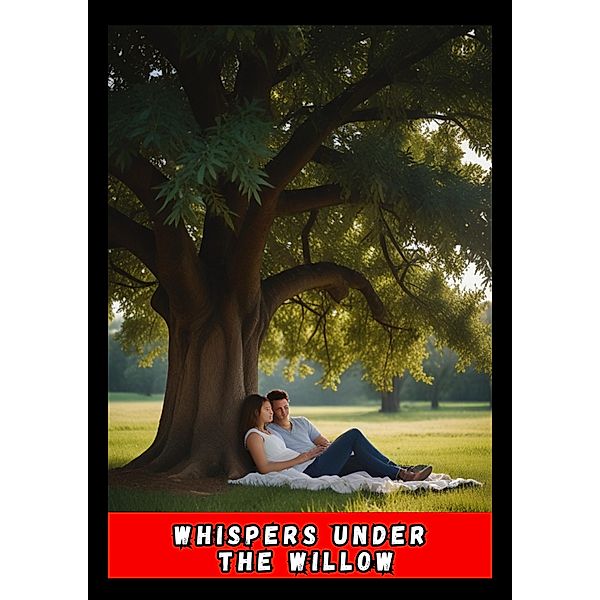 Whispers Under the Willow (contos, #1) / contos, Jessica Diogo