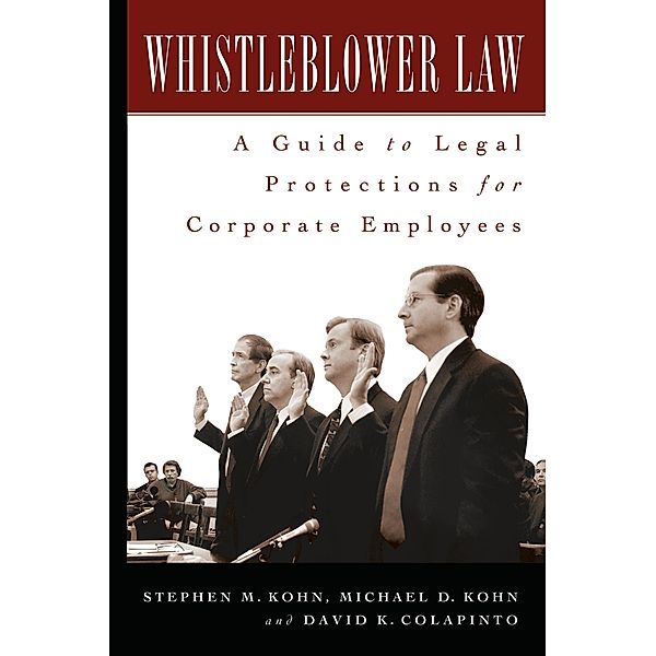 Whistleblower Law, Stephen Kohn