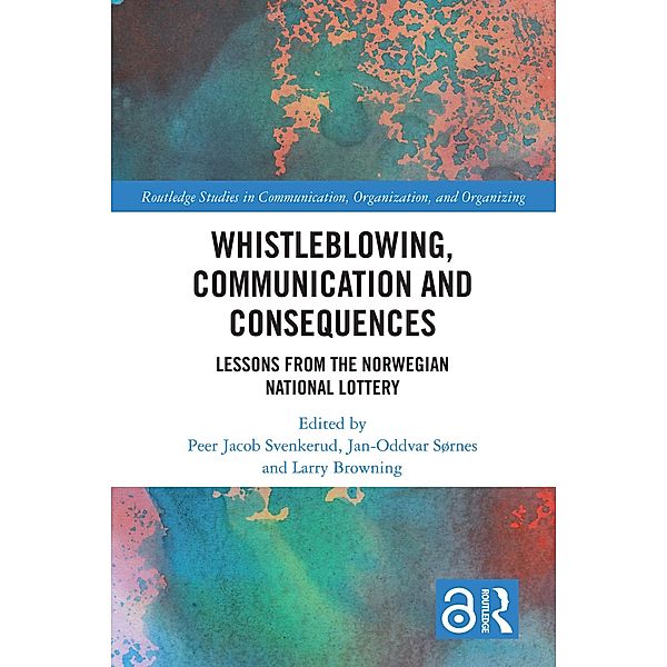 Whistleblowing, Communication and Consequences