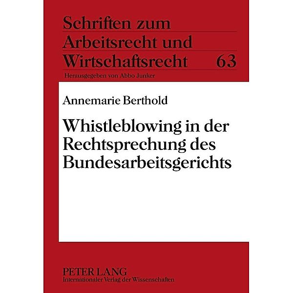 Whistleblowing in der Rechtsprechung des Bundesarbeitsgerichts, Annemarie Berthold