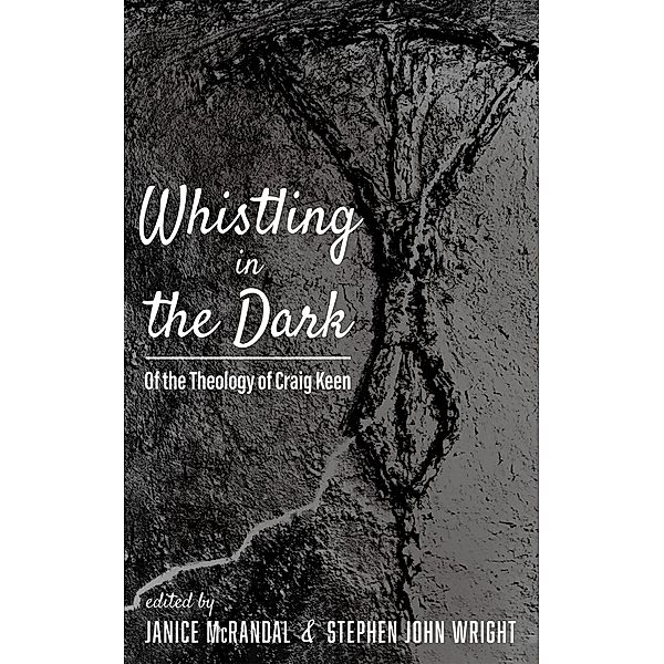 Whistling in the Dark