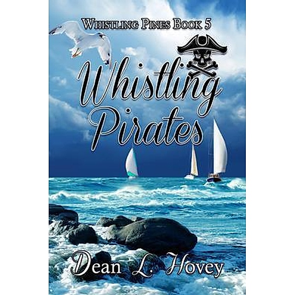 Whistling Pirates, Dean L. Hovey