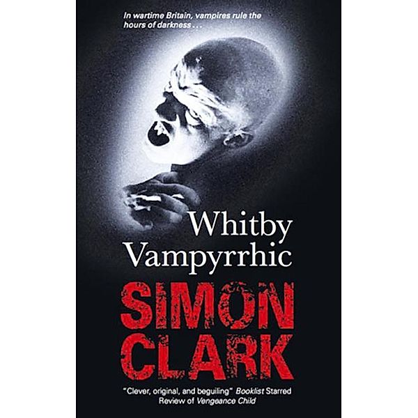 Whitby Vampyrrhic, Simon Clark