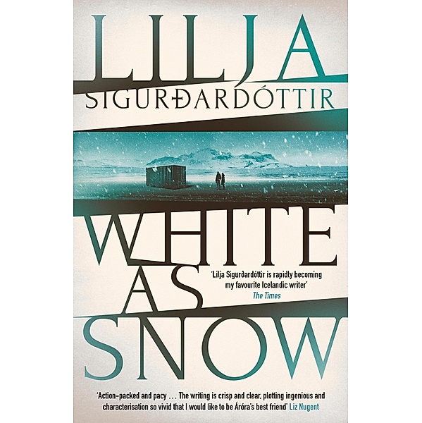 White as Snow / An Áróra Investigation Bd.3, Lilja Sigurdardóttir