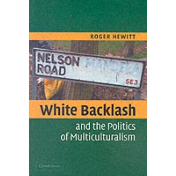 White Backlash and the Politics of Multiculturalism, Roger Hewitt
