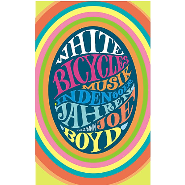 White Bicycles, Joe Boyd