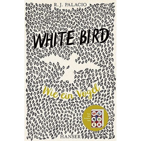 White Bird - Wie ein Vogel, R. J. Palacio