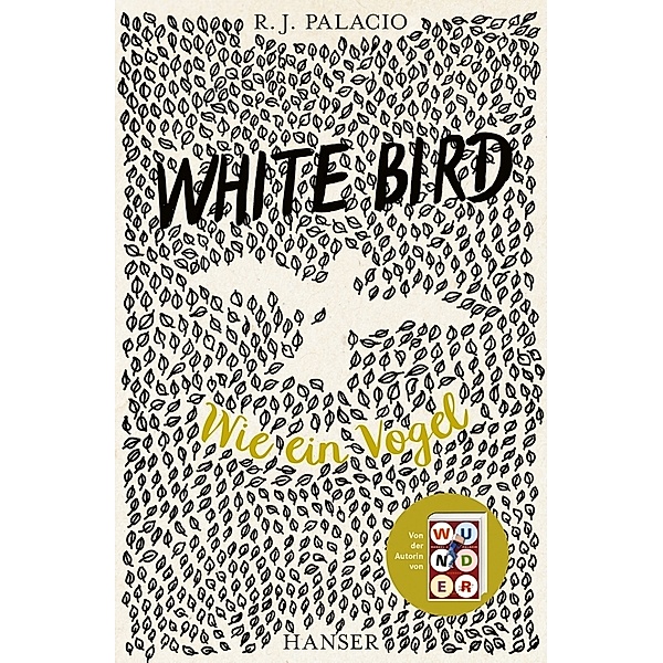 White Bird - Wie ein Vogel, R. J. Palacio