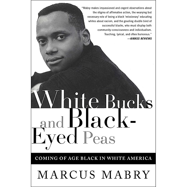 White Bucks and Black-Eyed Peas, Marcus Mabry