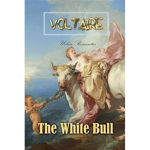 White Bull, Voltaire