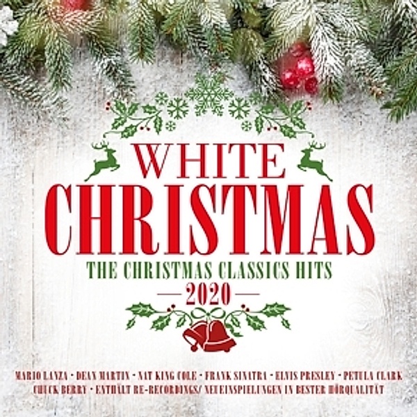White Christmas 2020 Christmas Classics Hits, Diverse Interpreten