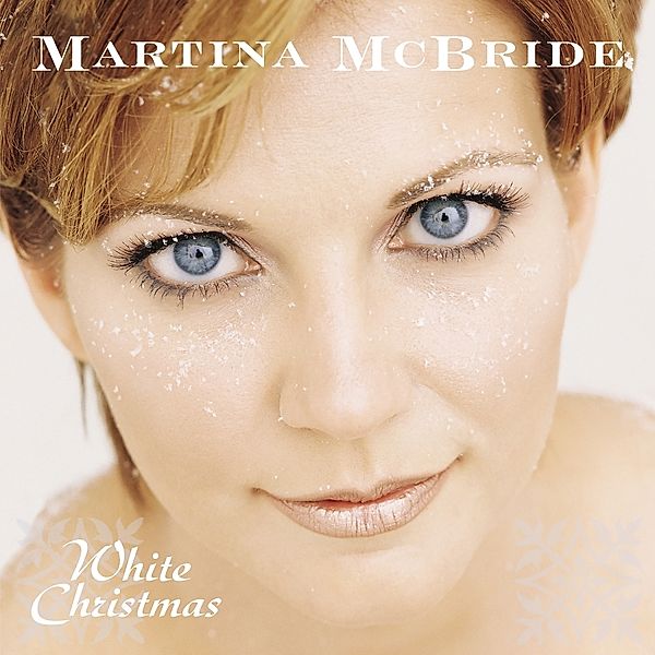 White Christmas (Vinyl), Martina McBride