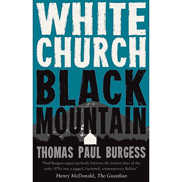 White Church, Black Mountain, Thomas Paul Burgess