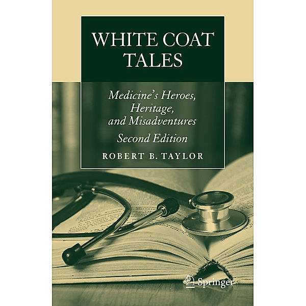 White Coat Tales, Robert B. Taylor