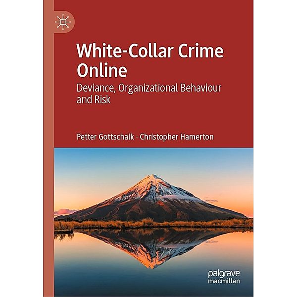 White-Collar Crime Online / Progress in Mathematics, Petter Gottschalk, Christopher Hamerton