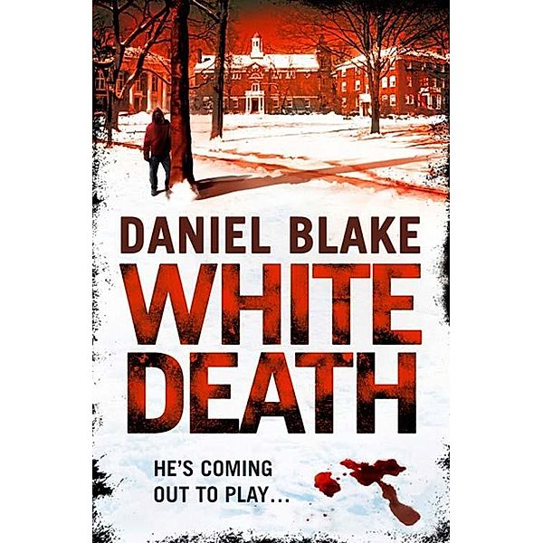 White Death, Daniel Blake