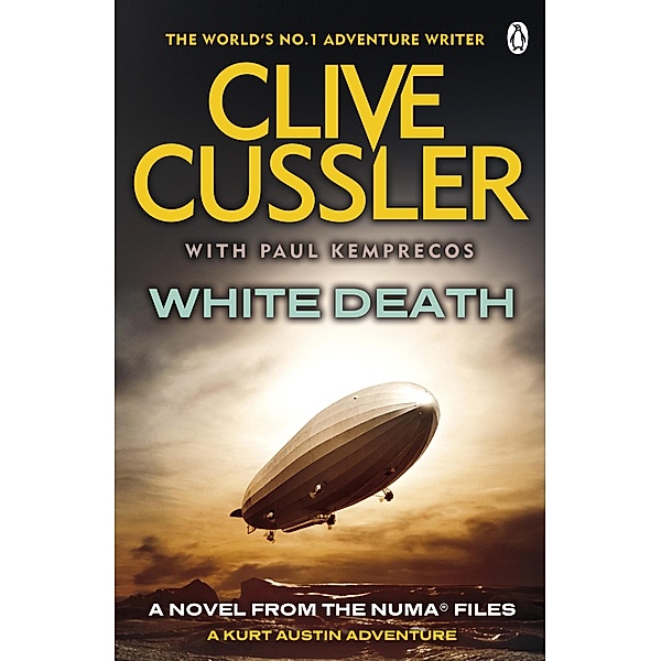White Death / The NUMA Files Bd.4, Clive Cussler, Paul Kemprecos