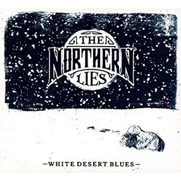 White Desert Blues, The Northern Lies