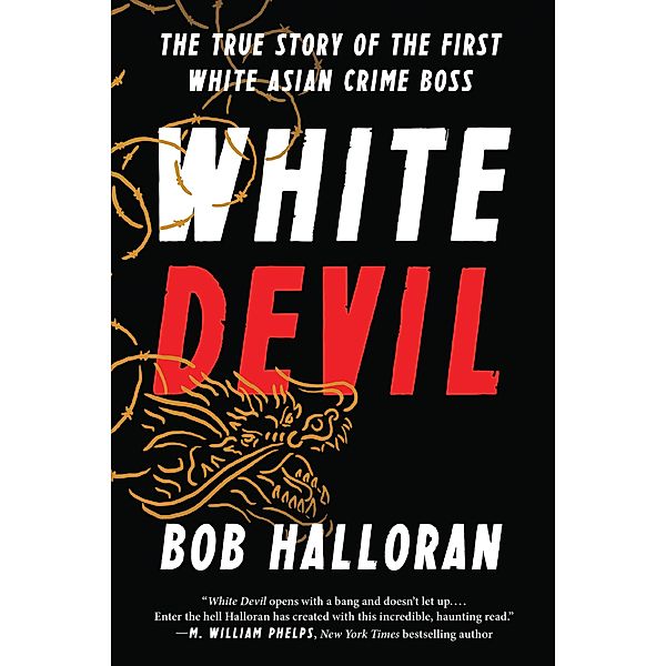 White Devil, Bob Halloran