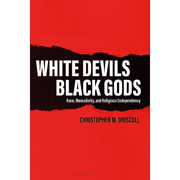 White Devils, Black Gods, Christopher M. Driscoll