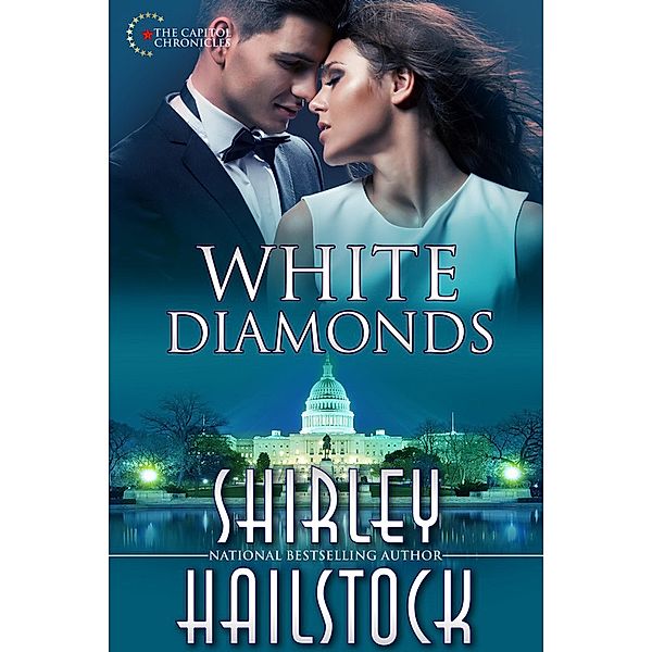 White Diamonds (Capitol Chronicles, #2) / Capitol Chronicles, Shirley Hailstock