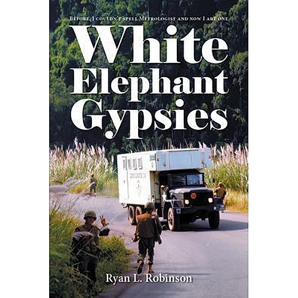 White Elephant Gypsies, Ryan L Robinson