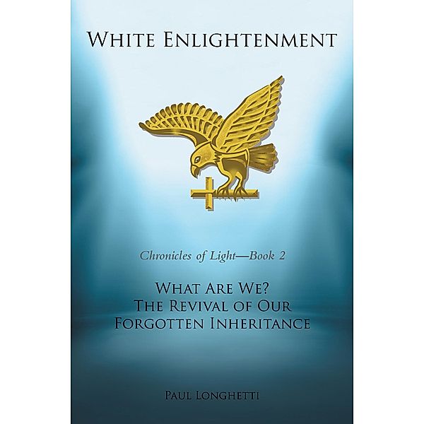 White Enlightenment, Paul Longhetti