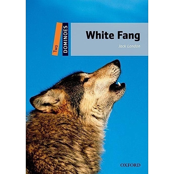 WHITE FANG, Jack London