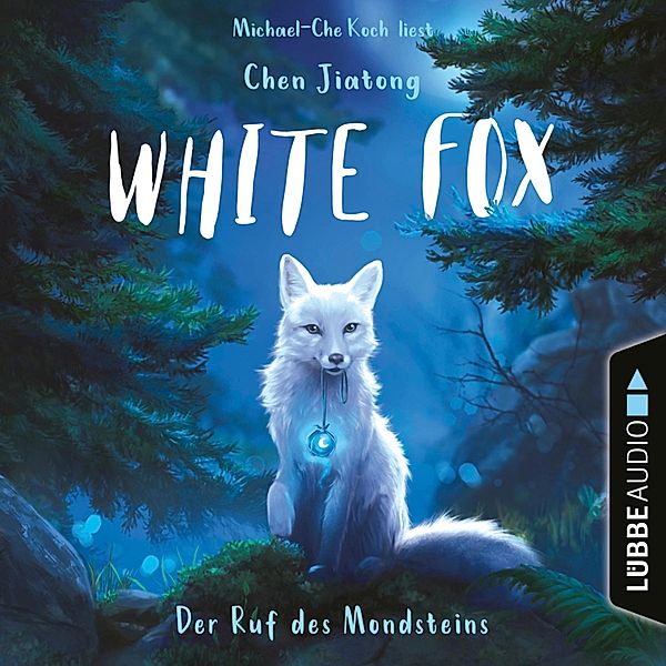 White Fox - 1 - Der Ruf des Mondsteins, Chen Jiatong