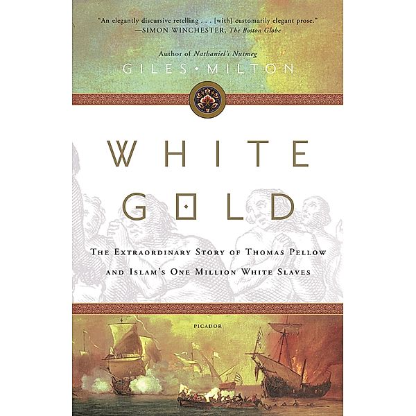 White Gold, Giles Milton